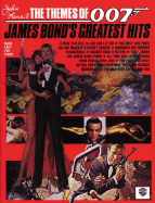 The Themes of 007--James Bond's Greatest Hits: Piano Arrangements