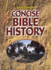 Concise Bible History: a Clear and Readable Account of the History of Salvatio N