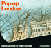 Pop-Up London: a Pop-Up Book to Make Yourself
