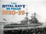 The Royal Navy in Focus