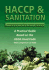 Haccp & Sanitation in Restaurants and Food Service Operations: a Practical Guide Based on the Usda Food Code With Companion Cd-Rom