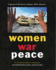 Progress of the World's Women 2002 Volume One: Women, War, Peace: the Independent Experts' Assessment on the Impact of Armed Conflict on Women and Women's Role in Peace-Building