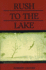 Rush to the Lake