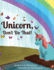 Unicorn, Don't Do That