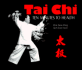 T'Ai Chi: Ten Minutes to Health