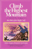 Climb the Highest Mountain: the Path of the Higher Self, Book One (Bk. 1)