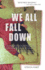 We All Fall Down