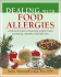 Dealing With Food Allergies: a Practical Guide to Detecting Culprit Foods and Eating a Healthy, Enjoyable Diet