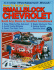 How to Build the Smallblock Chevrolet (Workbench Book)