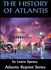 The History of Atlantis (Atlantis Reprint Series)