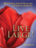 Live Large