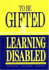 To Be Gifted & Learning Disabled: From Definitions to Practical Intervention Strategies