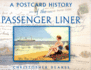 A Postcard History of the Passenger Liner (Maritime)