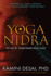 Yoga Nidra the Art of Transformational Sleep