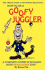 How to Be a Goofy Juggler: a Complete Course in Juggling Made Ridiculously Easy!