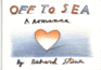 Off to Sea: a Romance