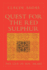Quest for the Red Sulphur: the Life of Ibn 'Arabi (Islamic Texts Society)