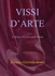 Vissi D'Arte: a Story of Love and Music