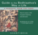 Guide to the Bodhisattva's Way of Life: a Buddhist Poem for Today