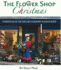 The Flower Shop Christmas