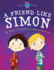 A Friend Like Simon: a Friend Like Simon (Special Stories Series)