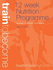 12 Week Nutrition Programme (Train to Become)