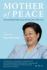 Mother of Peace: a Memoir By Hak Ja Han Moon