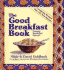 The Good Breakfast Book: Making Breakfast Special