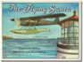 The Flying Santa: a True Story