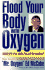 Flood Your Body With Oxygen: Therapy for Our Polluted World