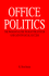 Office Politics: the Woman's Guide to Beat the System and Gain Financial Success