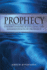 Prophecy: Understanding & Utilizing the Manifestation of Prophecy (Paperback Or Softback)