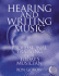 Hearing and Writing Music: Professional Training for Today's Musician 2nd Edition, Revised and Expanded