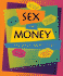 Sex and Money...Are Dirty, Aren't They? : a Two-Part Guided Journal