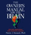 The Owner's Manual for the Brain: Everyday Applications From Mind-Brain Research