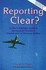 Reporting Clear? : a Pilot's Interview Guide to Background Checks & Presentation of Personal History (Professional Aviation Series)