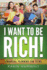 I Want to Be Rich! : Financial Planning for Teens