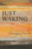 Just Waking: Poems