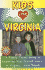 Kids Love Virginia: a Family Travel Guide to Exploring Kid-Tested Places in Virginia...Year Round!