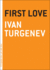 First Love (the Art of the Novella)