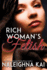 Rich Woman's Fetish