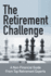 The Retirement Challenge: a Non-Financial Guide From Top Retirement Experts