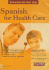 Spanish for Health Care (Spanish on the Job) (Spanish Edition)