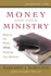 Money and Your Ministry: Balance the Books While Keeping Your Balance