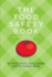 The Food Safety Book: What You Don't Know Could Kill You