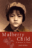 Mulberry Child: a Memoir of China