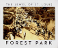 The Jewel of St. Louis: Forest Park