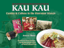 Kau Kau: Cuisine & Culture in the Hawaiian Islands