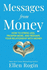 Messages From Money