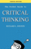 The Pocket Guide to Critical Thinking